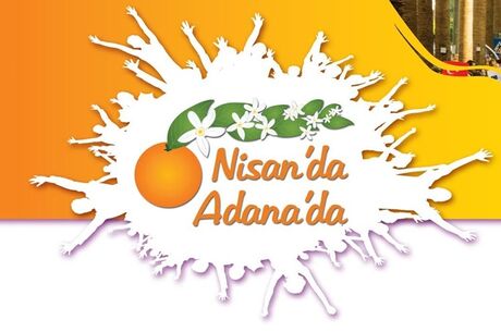 ADANA PORTAKAL ÇİÇEĞİ FESTİVALİ + KONSER